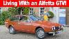 Living With A Classic Alfa Romeo Alfetta Beautiful Nightmare